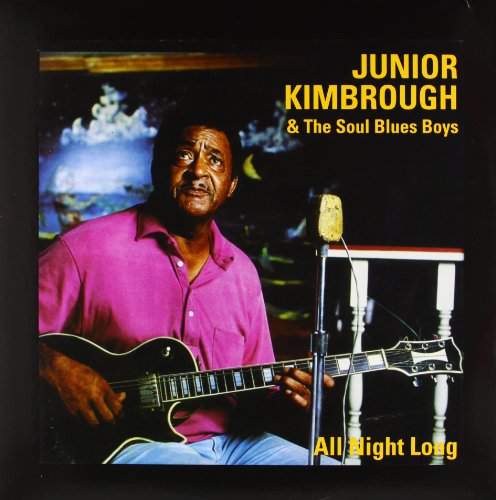 KIMBROUGH, JUNIOR - ALL NIGHT LONG [VINYL]