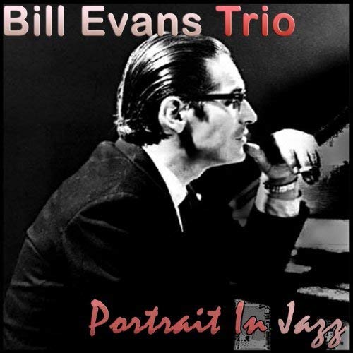 EVANS,BILL TRIO - PORTRAIT IN JAZZ (VINYL)