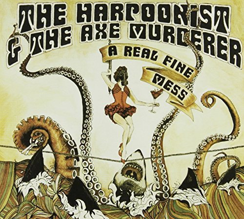 THE HARPOONIST & THE AXE MURDERER - A REAL FINE MESS (CD)