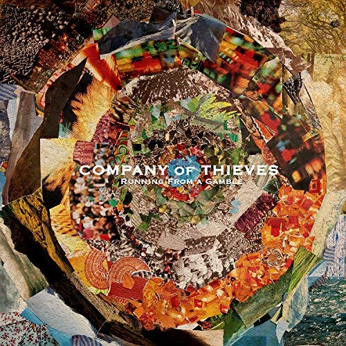 COMPANY OF THIEVES - RUNNING FROM A GAMBLE (CD)