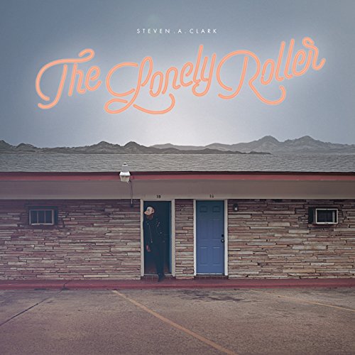 CLARK,STEVEN A. - LONELY ROLLER (CD)