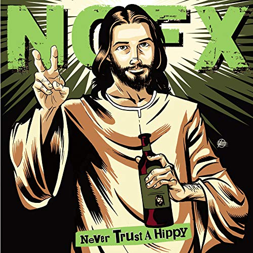 NOFX - NEVER TRUST A HIPPY (VINYL)