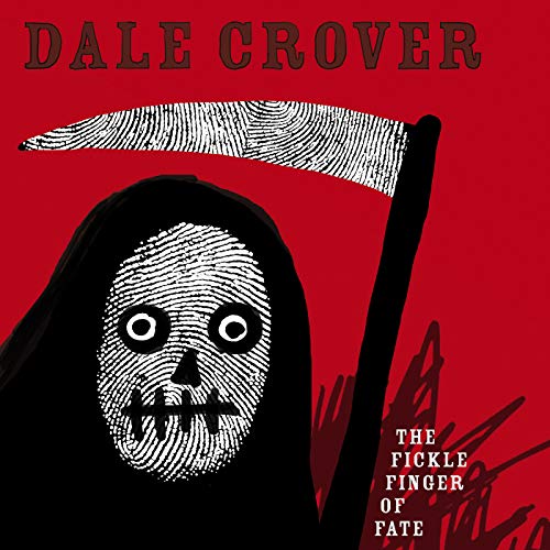 CROVER,DALE - FICKLE FINGER OF FATE (CD)