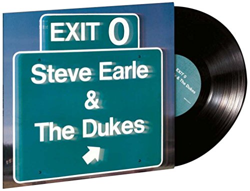 EARLE, STEVE & THE DUKES - EXIT 0 (VINYL)