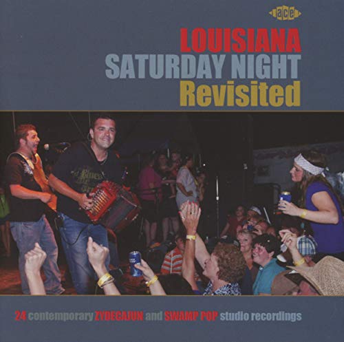 VARIOUS ARTISTS - LOUISIANA SATURDAY NIGHT REVISITED / VARIOUS (CD)