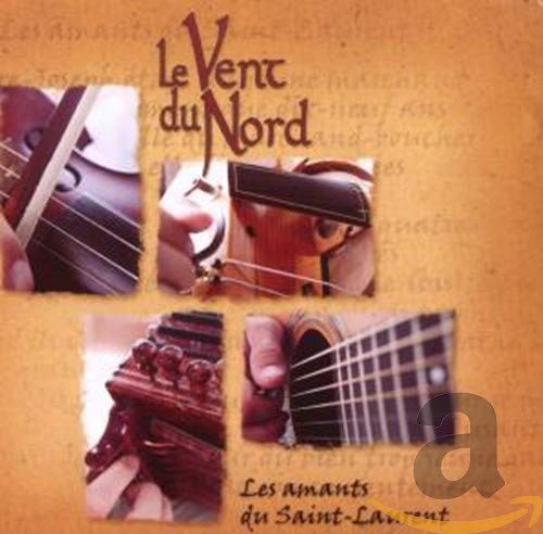 LE VENT DU NORD - LES AMANTS DU SAINT-LAURENT (CD)