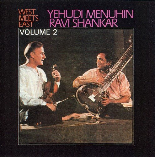 MENUHIN,YEHUDI & RAVI SHANKAR - WEST MEETS EAST VOL.2 (CD)