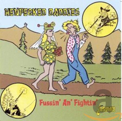 VARIOUS ARTISTS - HENPECKED DADDIES [FUSSIN AND FIGHTING] (CD)