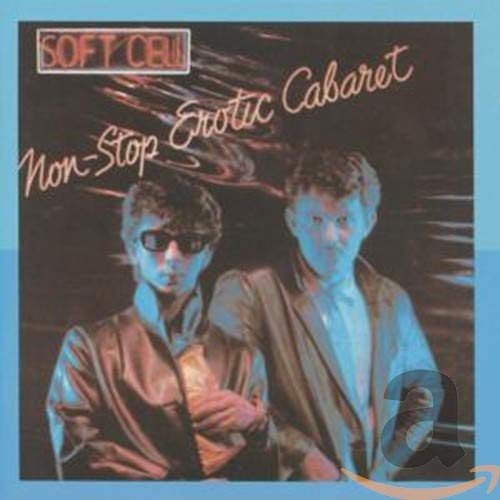 SOFT CELL - NON-STOP EROTIC CABARET (CD)