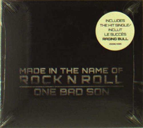 ONE BAD SON - MADE IN THE NAME OF ROCK N ROLL (CD)