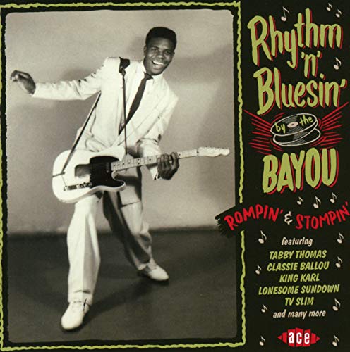 VARIOUS ARTISTS - RHYTHM N BLUESIN BY THE BAYOU: ROMPIN & STOMPIN / VAR (CD)