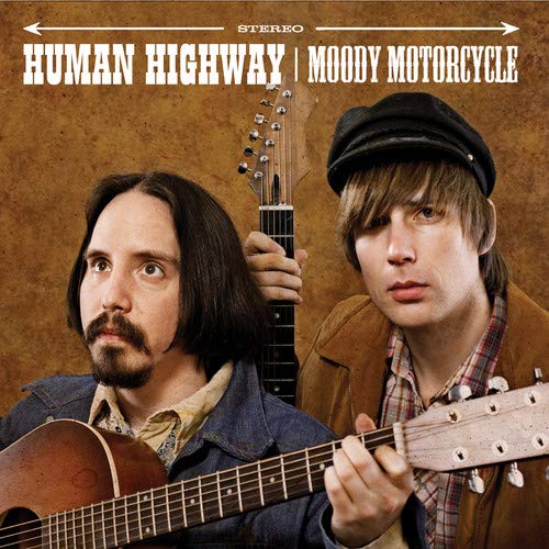HUMAN HIGHWAY - MOODY MOTORCYCLE (VINYL)