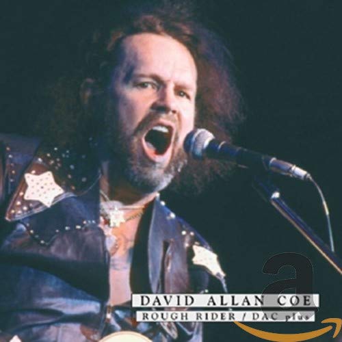 COE, DAVID ALLAN - ROUGH RIDER / DAVID ALLAN COE PLUS (CD)