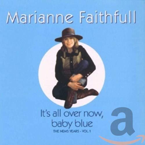 FAITHFULL,MARIANNE - IT'S ALL OVER NOW BABY (CD)