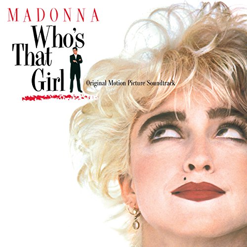 MADONNA - WHO'S THAT GIRL (ORIGINAL MOTION PICTURE SOUNDTRACK) (VINYL)