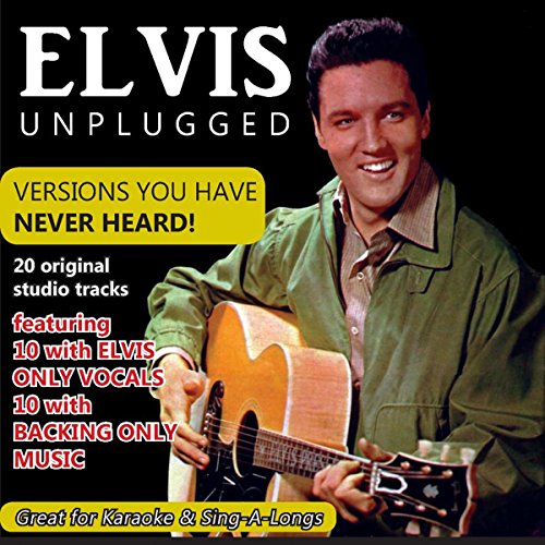 PRESLEY, ELVIS - ELVIS UNPLUGGED: VERSIONS YOU HAVE NEVER HEARD! (CD)