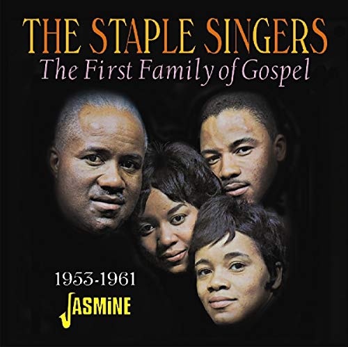 STAPLE SINGERS - FIRST FAMILY OF GOSPEL 1953-1961 (CD)