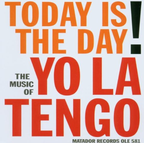 YO LA TENGO - TODAY IS THE DAY! (6 TRACK EP) (CD)