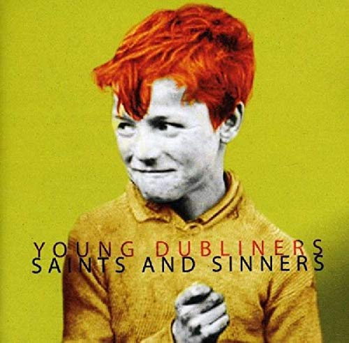 YOUNG DUBLINERS - SAINTS & SINNERS (CD)