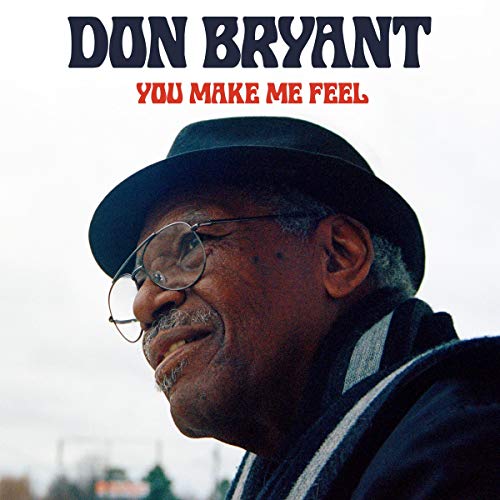 DON BRYANT - YOU MAKE ME FEEL (VINYL)