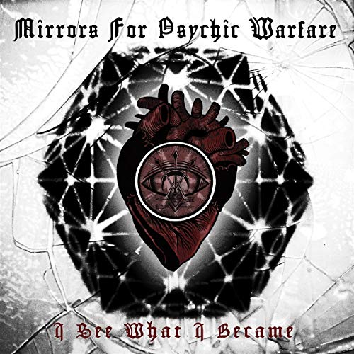 MIRRORS FOR PSYCHIC WARFARE - I SEE WHAT I BECAME (CD)