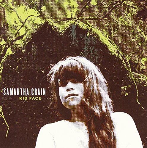 CRAIN, SAMANTHA - KID FACE (CD)