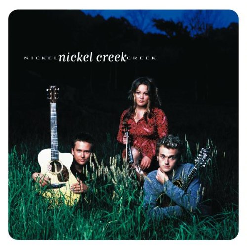 NICKEL CREEK - NICKEL CREEK (CD)