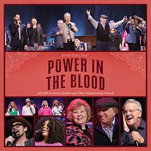 GAITHER - POWER IN THE BLOOD (CD)