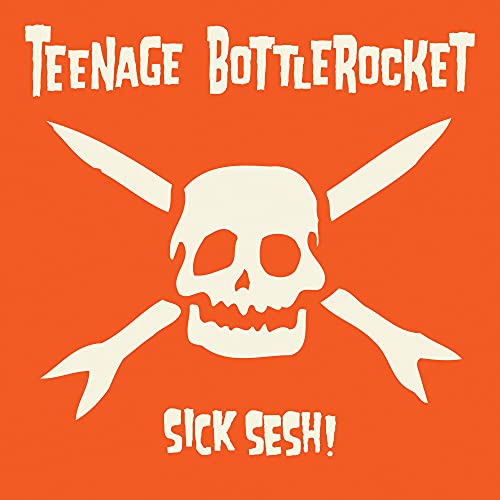 TEENAGE BOTTLEROCKET - SICK SESH (CD)