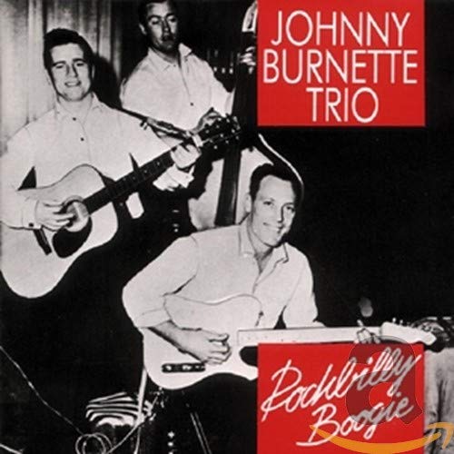 BURNETTE, JOHNNY - ROCKABILLY BOOGIE (CD)