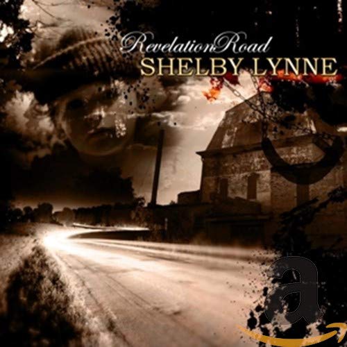 LYNNE,SHELBY - REVELATION ROAD (CD)