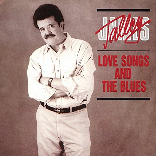 TALLEY, JAMES - LOVE SONGS & BLUES (CD)