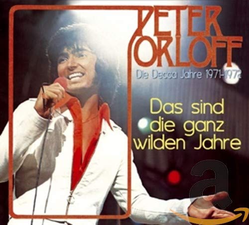 ORLOFF,PETER - DAS SIND DIE GANZ WILDEN (CD)