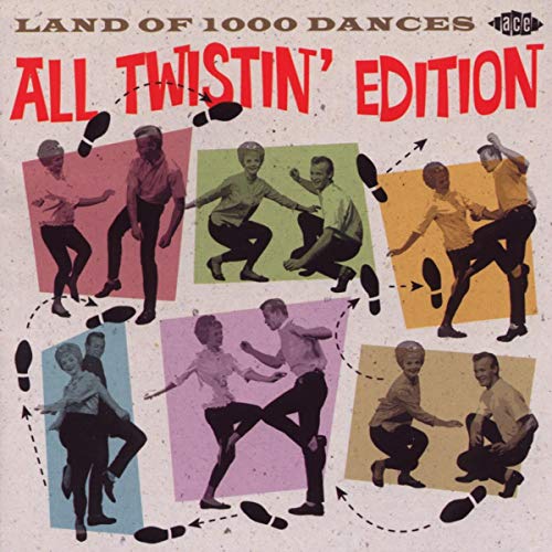 VARIOUS ARTISTS - LAND OF 1000 DANCES - ALL TWISTIN' EDITION (CD)