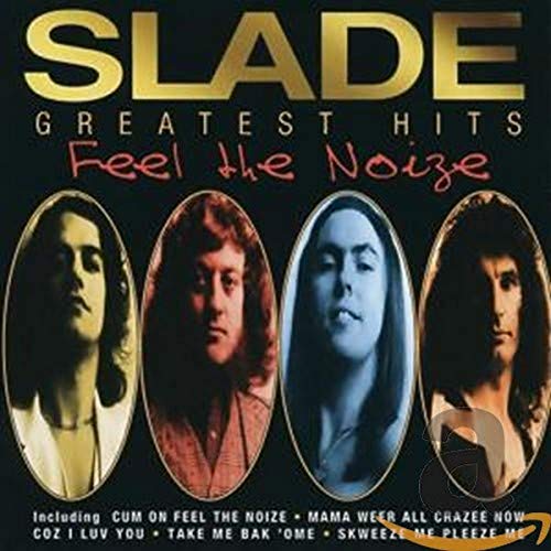 SLADE - FEEL THE NOIZE (GREATEST HITS) (CD)