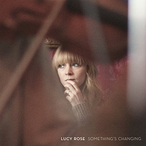 ROSE, LUCY - SOMETHING'S CHANGING (CD)