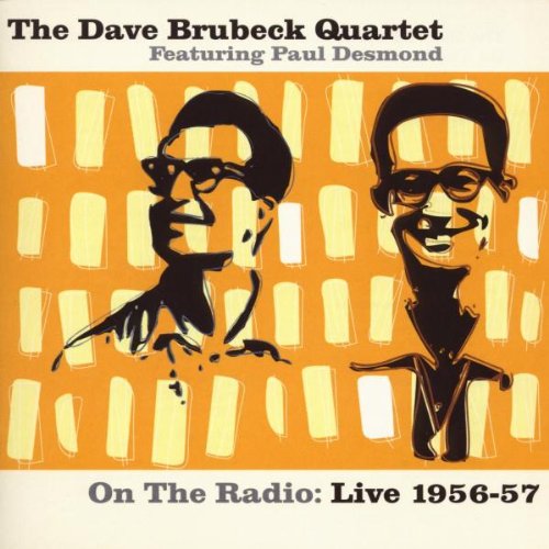 BRUBECK, DAVE QUARTET - ON THE RADIO-LIVE 1956-57 (CD)