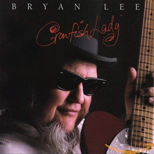 LEE, BRYAN - CRAWFISH LADY (CD)