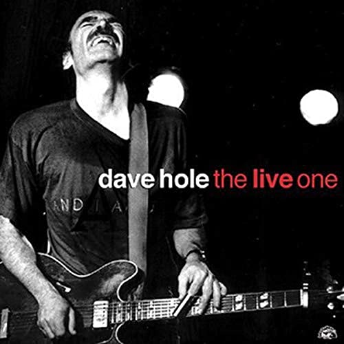 DAVE HOLE - THE LIVE ONE (CD)