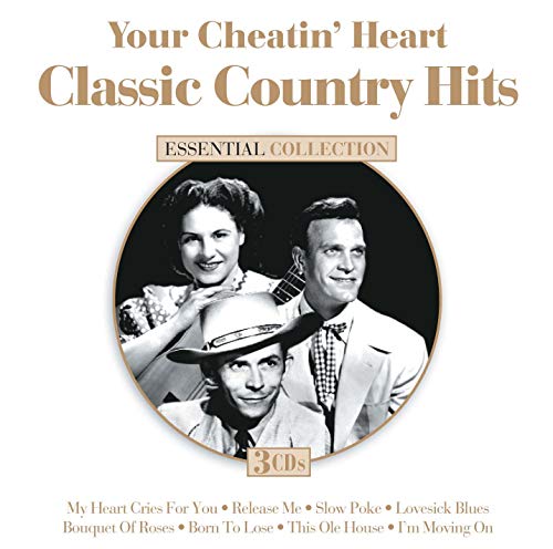 VARIOUS - YOUR CHEATIN' HEART: CLASSIC COUNTRY HITS (CD)