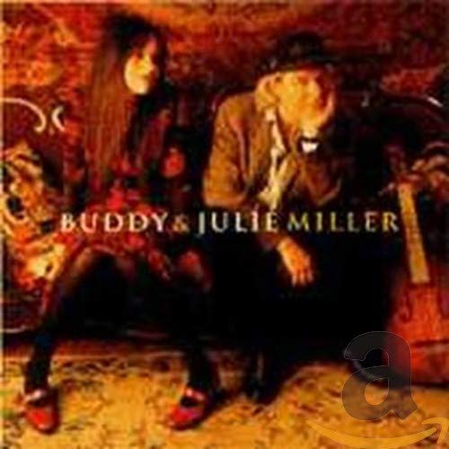 BILLY MILLER - BUDDY AND JULIE MILLER (CD)