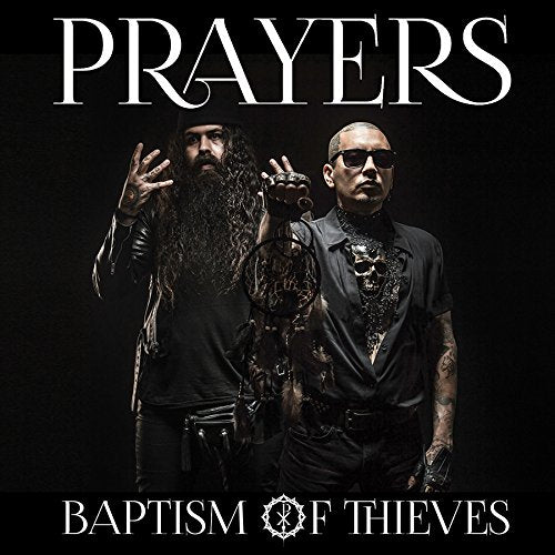 PRAYERS - BAPTISM OF THIEVES (CD)