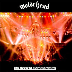 MOTORHEAD - NO SLEEP TIL HAMMERSMITH (RM)