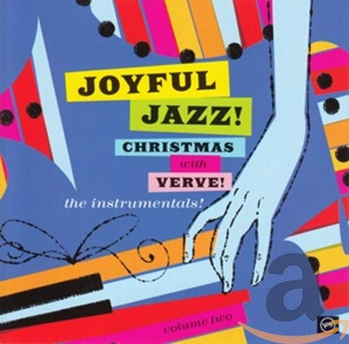 VARIOUS ARTISTS - JOYFUL JAZZ! CHRISTMAS WITH VERVE: THE INSTRUMENTALS (CD)