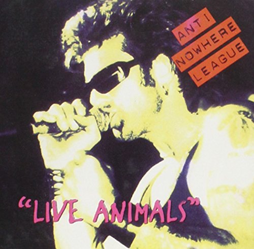 ANTI NOWHERE LEAGUE - LIVE ANIMALS (CD)