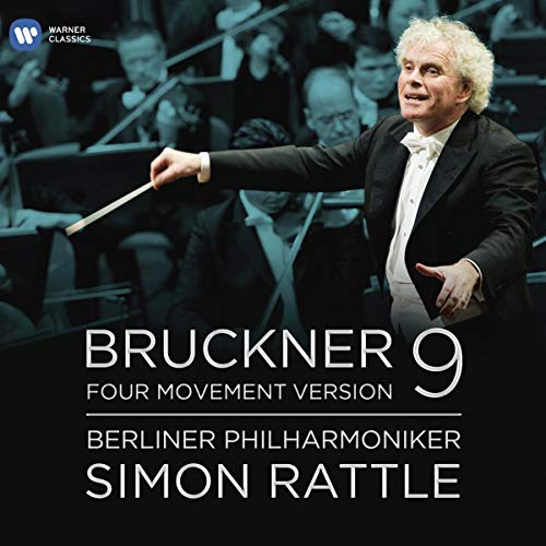 RATTLE, SIMON/BERLIN PHILHARMONIC ORCHESTRA - BRUCKNER: SYMPHONY NO 9 - FOUR MOVEMENT VERSION (CD)