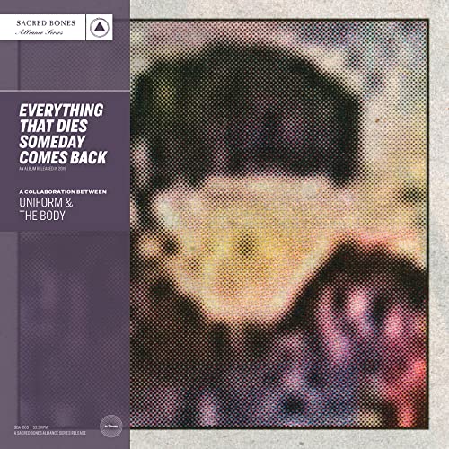 UNIFORM & THE BODY - EVERYTHING THAT DIES SOMEDAY COMES BACK - SB 15 YEAR EDITION (VINYL)