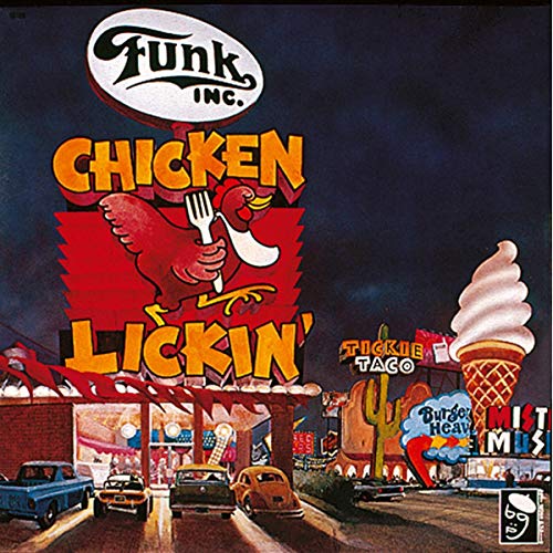 FUNK, INC. - CHICKEN LICKIN' (VINYL)