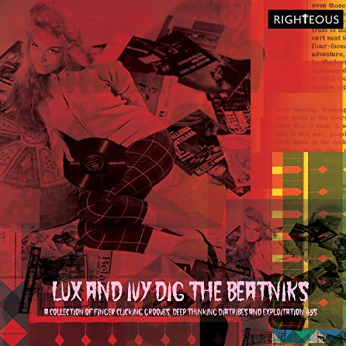 VARIOUS ARTISTS - LUX & IVY'S DIG BEATNIKS: FINGER LICKIN GROOVES, DEEP THINKIN DIATRIBES & EXPLOITATION 45S (CD)