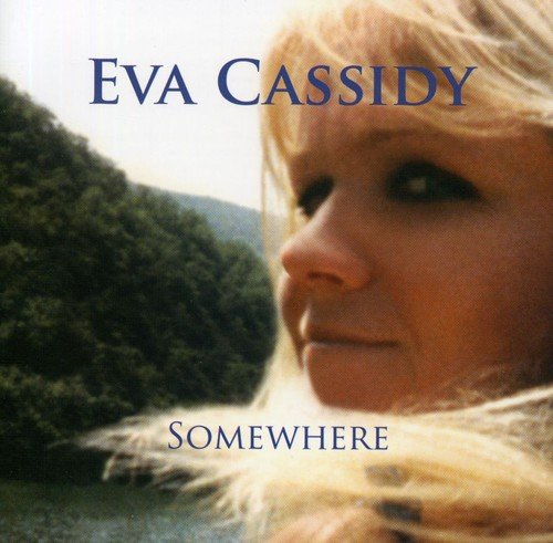 EVA CASSIDY - SOMEWHERE (CD)